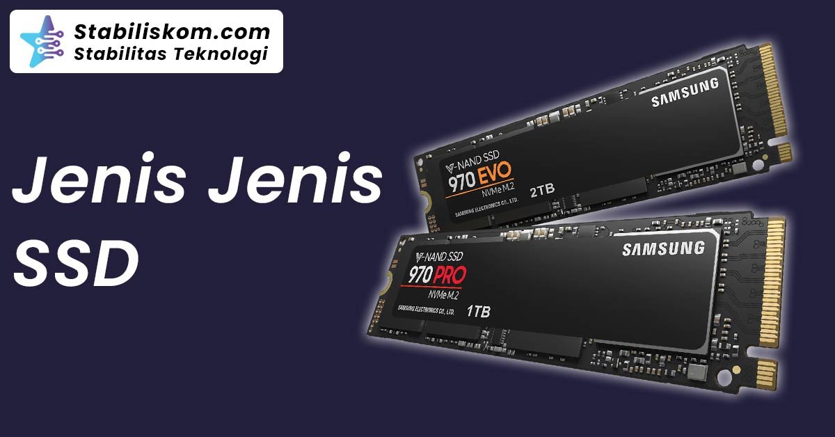 Jenis Jenis SSD