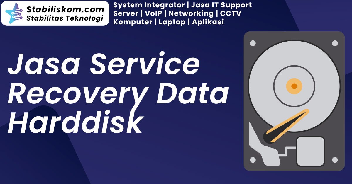 Jasa Service Recovery Data Hardisk
