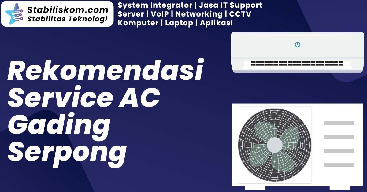 Service AC Gading Serpong