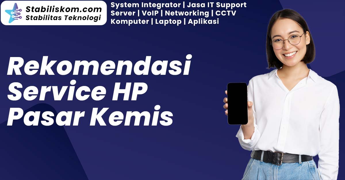 Service HP Pasar Kemis