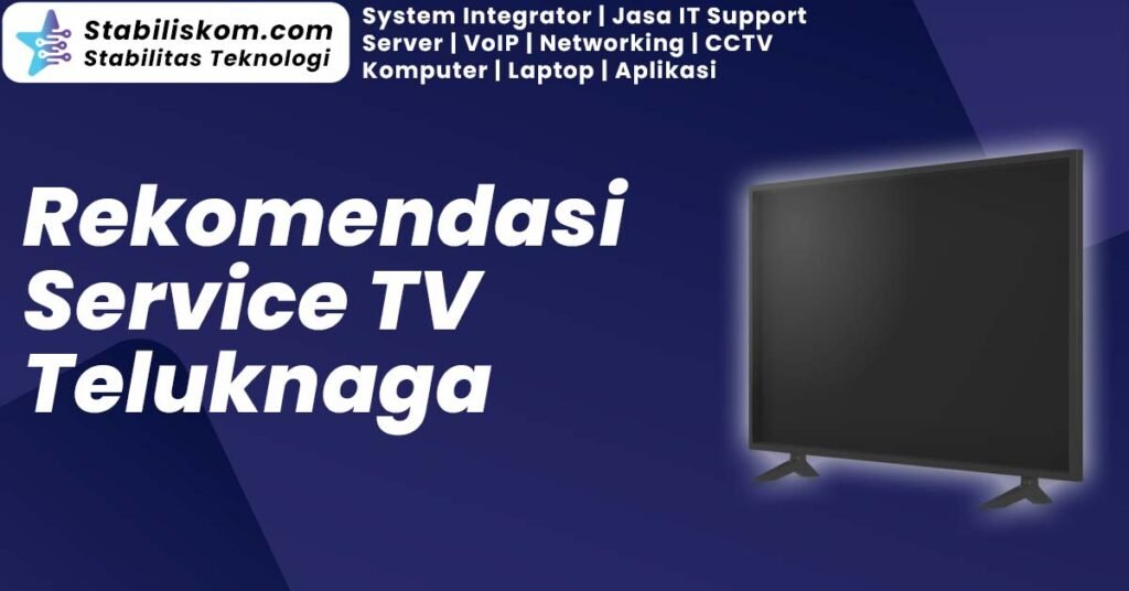 Service TV Teluk Naga