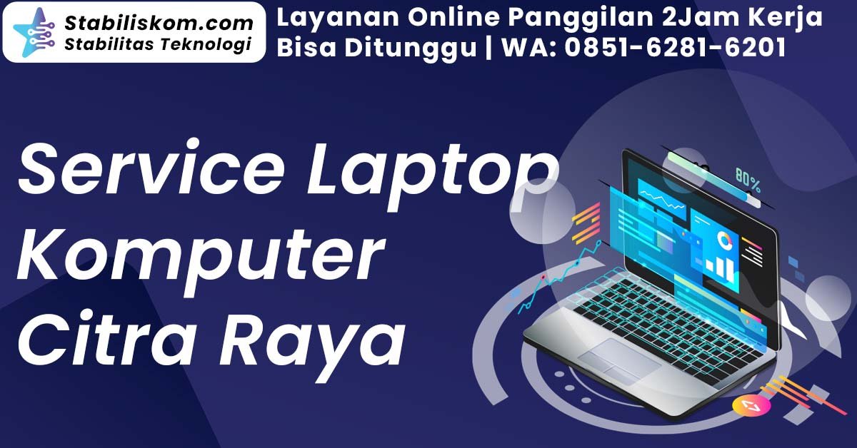 Service Komputer Laptop Citra Raya