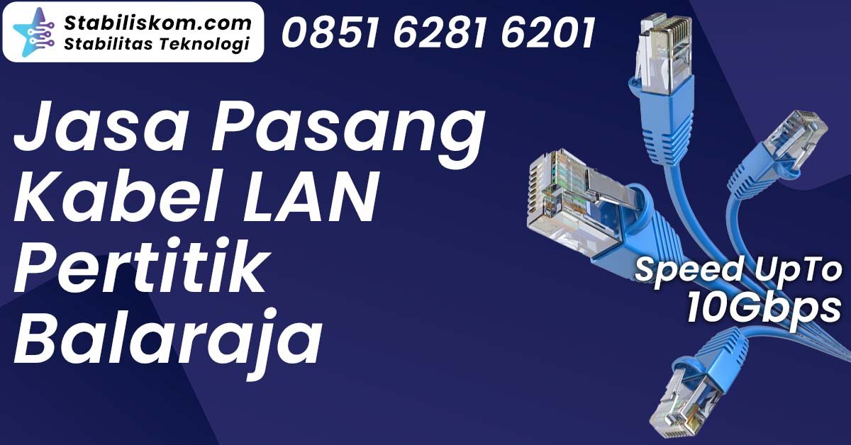 Jasa Pasang Kabel LAN Pertitik Balaraja