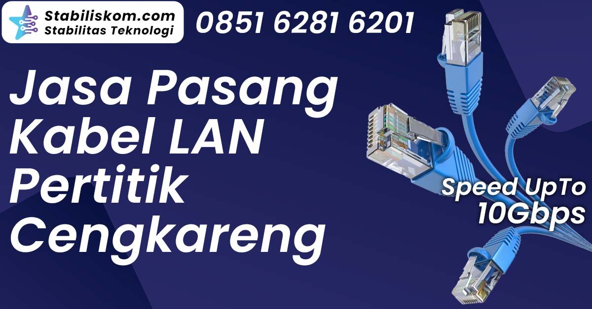 Jasa Pasang Kabel LAN Pertitik Cengkareng