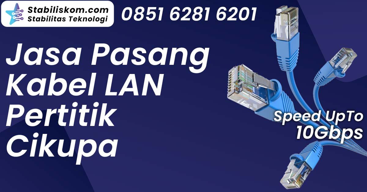 Jasa Pasang Kabel LAN Pertitik Cikupa
