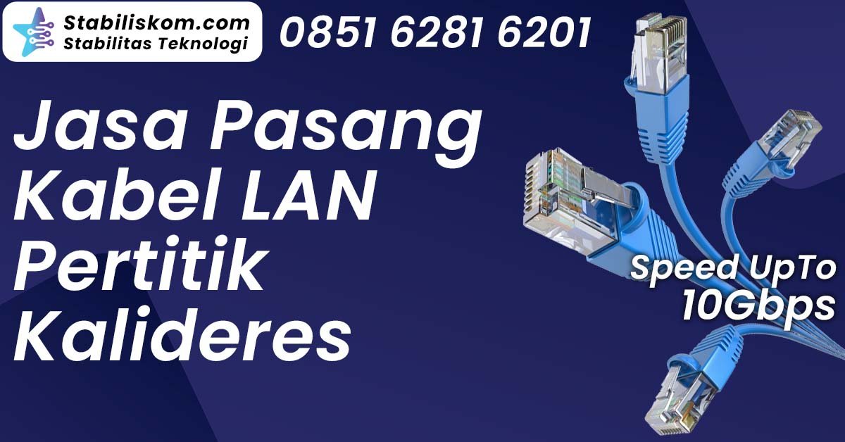 Jasa Pasang Kabel LAN Pertitik Kalideres