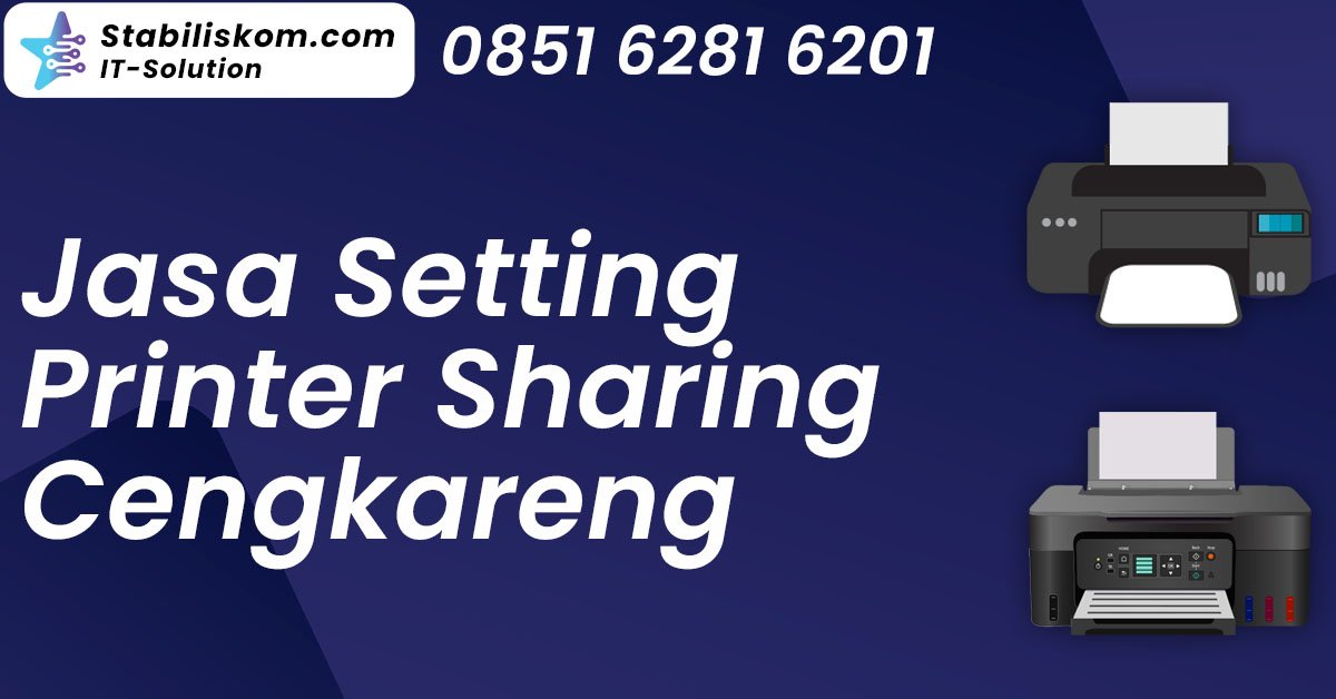 Jasa Setting Printer Sharing Cengkareng