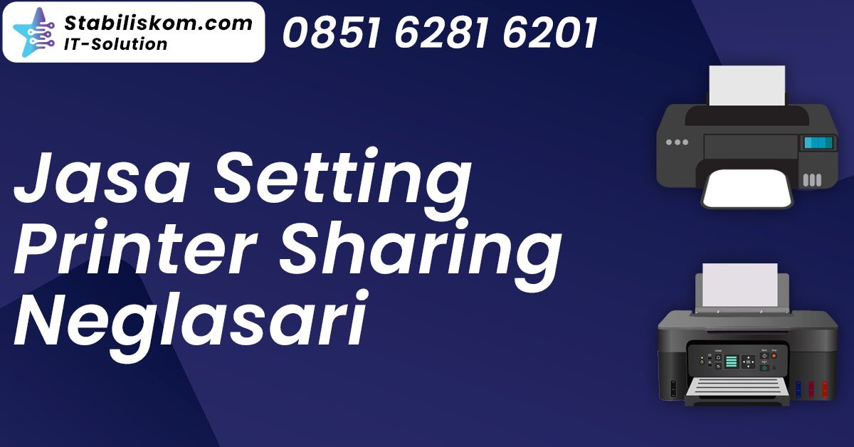 Jasa Setting Printer Sharing Neglasari