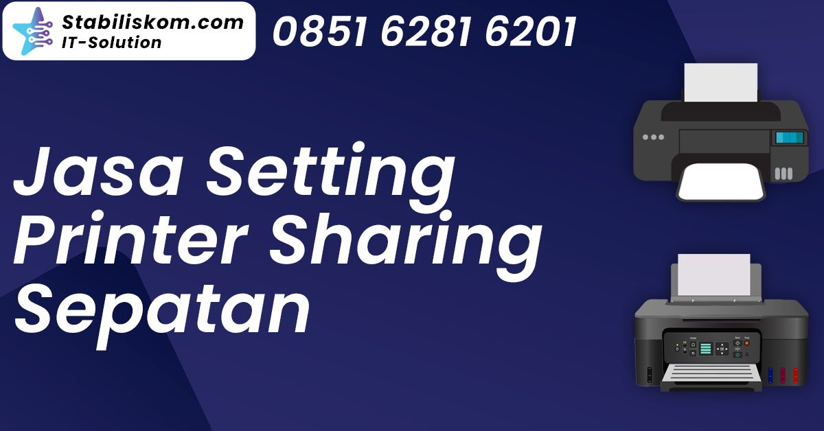 Jasa Setting Printer Sharing Sepatan