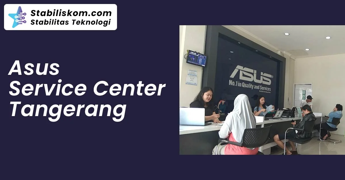 Asus Service Center Tangerang