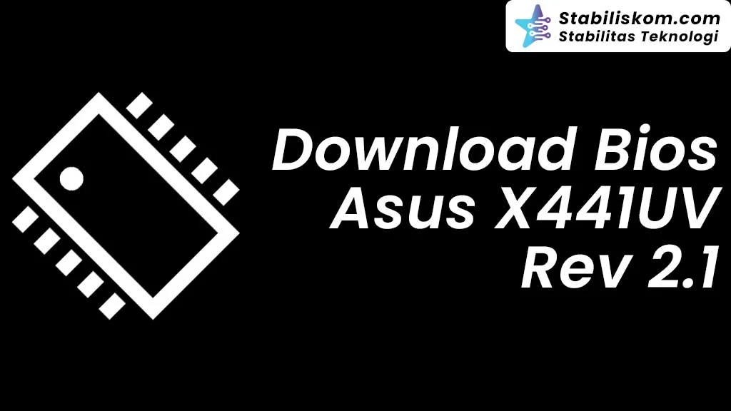 Bios Asus X441UV Rev2.1