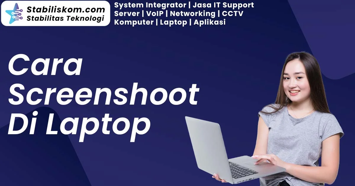 Cara Screenshoot Di Laptop